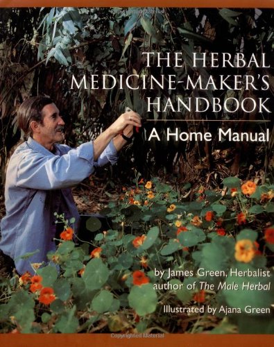 Herbal Medicine-Maker's Handbook A Home Manual  2000 9780895949905 Front Cover