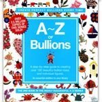 A-Z of Bullions:   1999 9780957715905 Front Cover