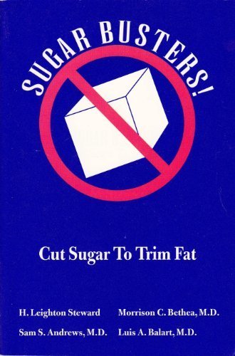 Sugar Busters! : Cut Sugar to Trim Fat  1995 9780964814905 Front Cover