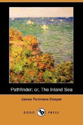 Pathfinder; or, the Inland Sea  N/A 9781406555905 Front Cover