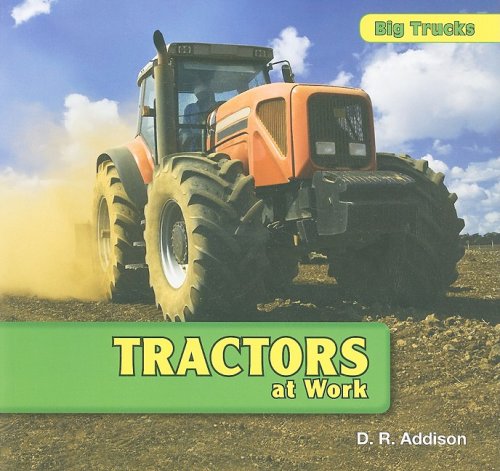 Tractors at Work   2009 9781435830905 Front Cover
