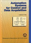 Computer Automation: A Practical Approach for Instrument Control and Data Acquisition   1992 9781556173905 Front Cover