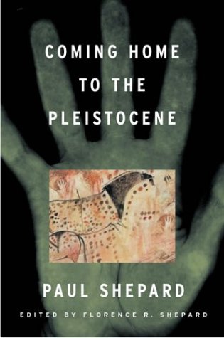 Coming Home to the Pleistocene  2nd 1998 9781559635905 Front Cover