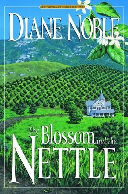 Blossom and the Nettle   2000 9781578560905 Front Cover