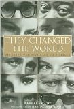 They Changed the World N/A 9781579125905 Front Cover