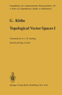 Topological Vector Spaces I:   2011 9783642649905 Front Cover