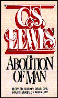 Abolition of Man Reprint  9780020867906 Front Cover