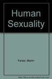 Human Sexuality : Psychosexual Effects of Disease  1985 9780023361906 Front Cover