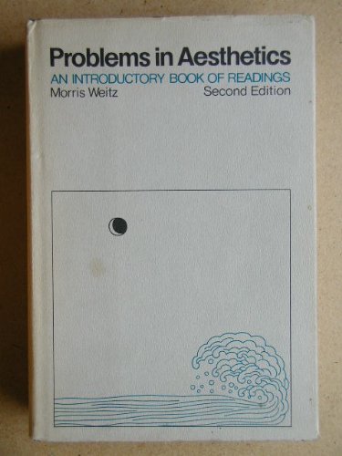 Problems in Aesthetics : An Introductory Book of Readings 2nd 1970 9780024252906 Front Cover