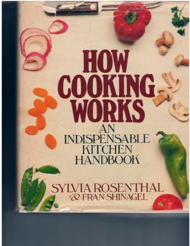 How Cooking Works  1981 9780026050906 Front Cover