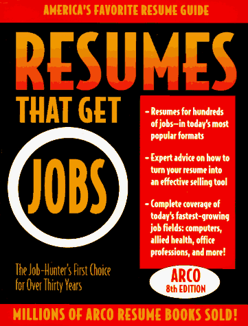 Arco Resumes That Get Jobs 8th 1996 9780028605906 Front Cover