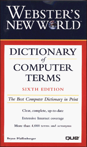 Webster's New World Dictionary of Computer Terms  6th 1998 9780028618906 Front Cover