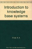 Introduction to Knowledge Base Systems N/A 9780029484906 Front Cover