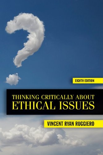 Thinking Critically about Ethical Issues  8th 2012 9780073535906 Front Cover