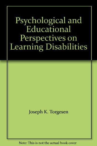 Psychological and Educational Perspective on Learning Disabilities   1986 9780126954906 Front Cover
