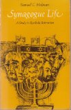 Synagogue Life : A Study in Symbolic Interaction  1976 9780226324906 Front Cover