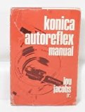 Konica Reflex Guide How to Use the Konica Auto-Reflex, Konica Autoreflex T, T3 and Konica Autoreflex A 5th 1974 9780240506906 Front Cover
