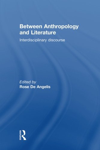 Between Anthropology and Literature   2002 9780415753906 Front Cover