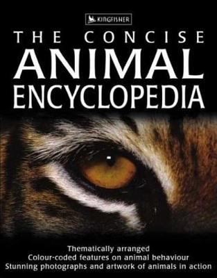 Concise Animal Encyclopedia   2003 9780753455906 Front Cover