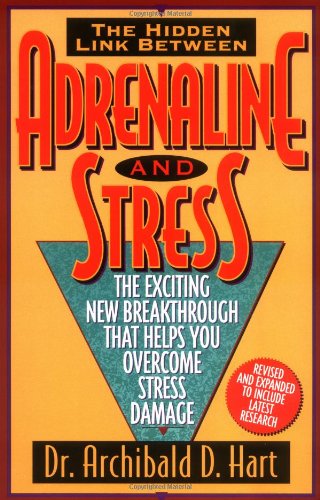 Adrenaline and Stress   1995 (Revised) 9780849936906 Front Cover