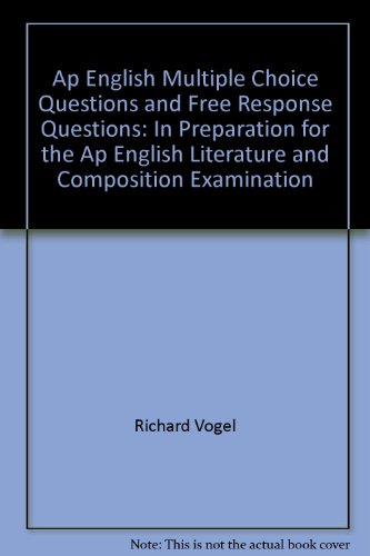 Multiple-Choice and Free-Response Questions in Preparation ForThe AP English Literature and Composition Examination 7th Edition 7th 2006 9780978719906 Front Cover