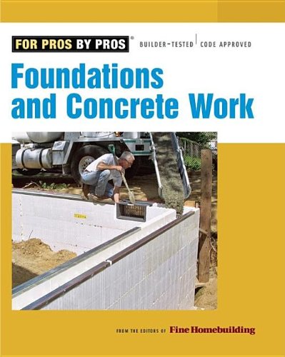 Foundations and Concrete Work  2nd 2007 9781561589906 Front Cover