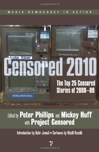 Censored 2010 The Top 25 Censored Stories of 2008-2009  2009 9781583228906 Front Cover