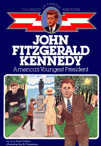 John Fitzgerald Kennedy America's Youngest President  1964 (Reprint) 9780020419907 Front Cover