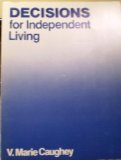 Decisions for Independent Living N/A 9780026631907 Front Cover