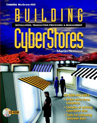 Building Cyberstores Installation, Transaction Processing, and Management  1997 9780079130907 Front Cover