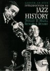 Introduction to Jazz History  4th 1996 9780132107907 Front Cover