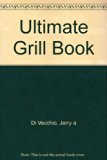 Ultimate Grill Book  N/A 9780376028907 Front Cover