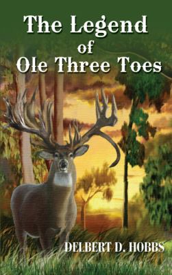 Legend of Ole Three Toes   2011 9781432770907 Front Cover