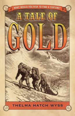 Tale of Gold  N/A 9781442430907 Front Cover