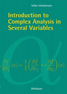 Introduction to Complex Analysis in Several Variables   2005 9783764374907 Front Cover