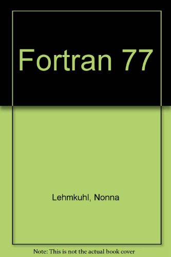 Fortran 77  1983 9780023693908 Front Cover