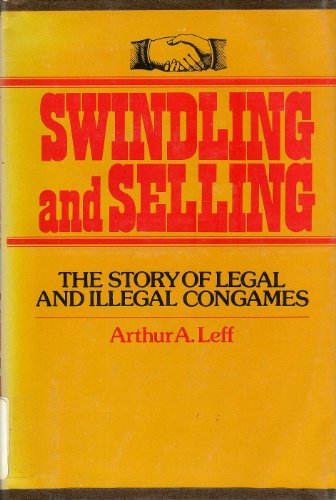 Swindling and Selling The Spanish Prisoner and Other Bargains N/A 9780029183908 Front Cover