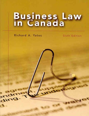BUSINESS LAW IN CANADA >CANADI 6th 2002 9780130881908 Front Cover