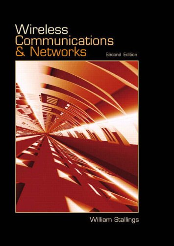 Wireless Communications and Networks  2nd 2005 (Revised) 9780131967908 Front Cover