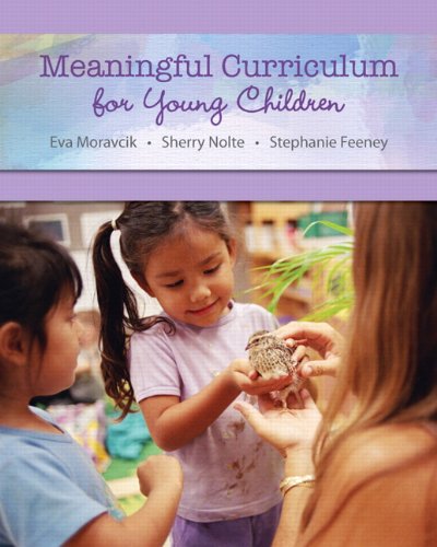 Meaningful Curriculum for Young Children   2013 9780135026908 Front Cover