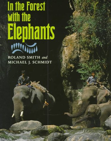 In the Forest with the Elephants   1998 9780152012908 Front Cover