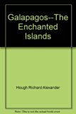 Galapagos The Enchanted Islands N/A 9780201091908 Front Cover