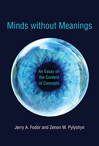 Minds Without Meanings An Essay on the Content of Concepts  2014 9780262027908 Front Cover