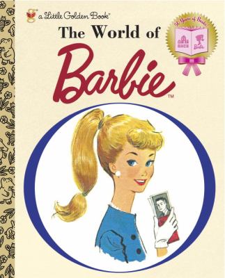 World of Barbie (Barbie)  50th 2012 9780307980908 Front Cover