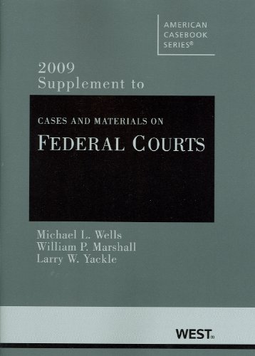Cases and Materials on Federal Courts, 2009 Supplement   2009 9780314203908 Front Cover