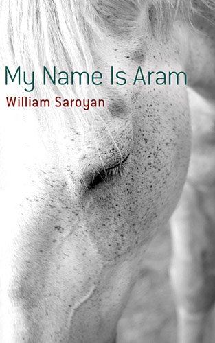 My Name Is Aram   2013 9780486490908 Front Cover