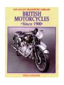 British Motorcycles since 1900  1998 9780711024908 Front Cover