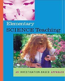 Science Education for Elementary Teachers An Investigation-Based Approach  2002 9780766800908 Front Cover