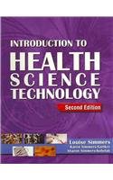 Introduction to Health Science Technology (Book Only)  2nd 2009 9781111319908 Front Cover