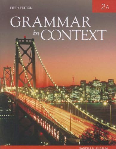 Grammar in Context 2: Split Text A (Lessons 1 - 7)  5th 2010 9781424080908 Front Cover